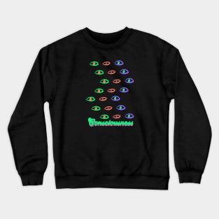 Consciousness Crewneck Sweatshirt